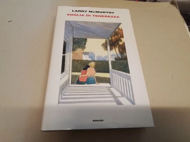 Voglia Di Tenerezza Larry Mcmurtry Einaudi 2021, 9a24