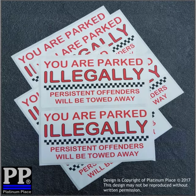 8 x Stickers You Are Parked Illegally Signs Wheel Clamping Clamp Car Parking