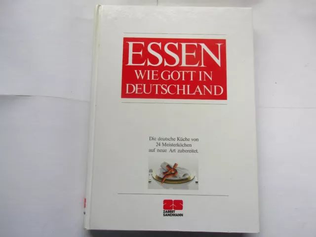 Essen wie Gott in Deutschland