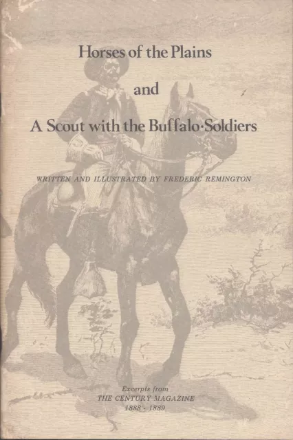 Frederic Remington Written Illustrated Horses Plains Scout Buffalo Soldiers