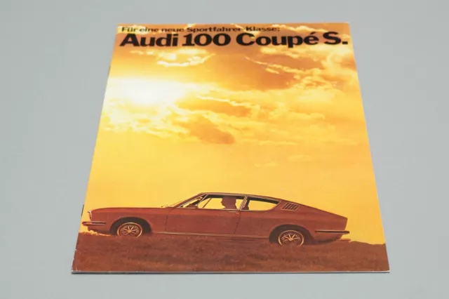 Prospectus Brochure Audi 100 Coupé S 7/72 pour Une Neuf Sportfahrer-Klasse 1.Z