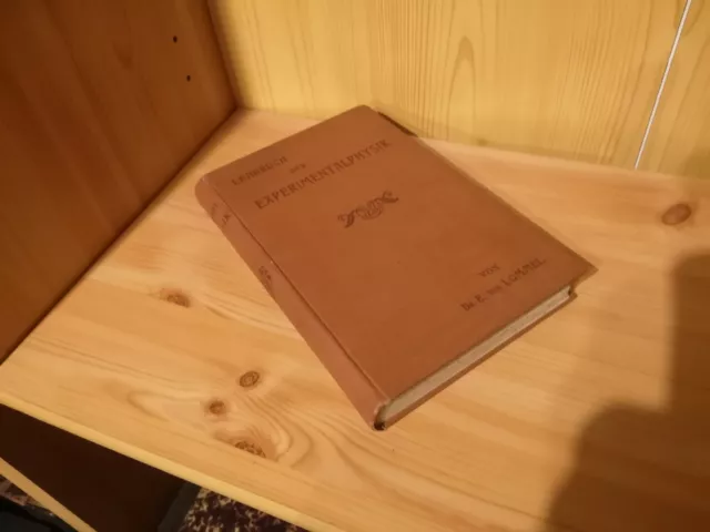 Lommel, E. Von : Lehrbuch der Experimental-Physik 1902