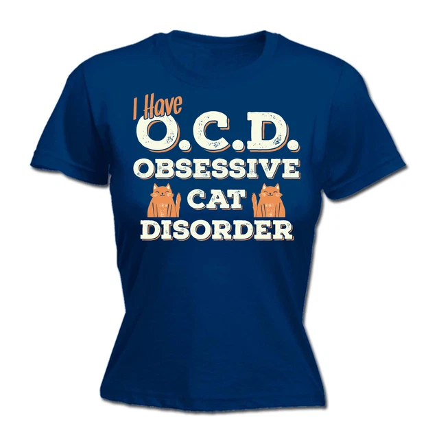 Womens Funny T Shirt Obsessive Cat Kitten Birthday tee Gift tshirt T-SHIRT