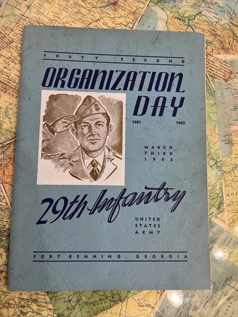 42nd Organization Day - March 3rd 1943 - 29th Infantry US Army  Fort Benning, GA