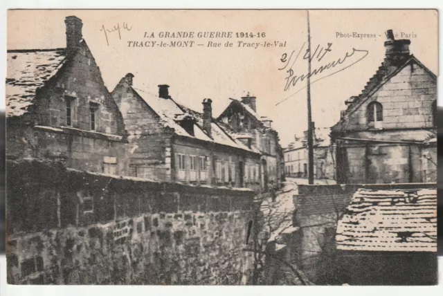 TRACY LE MONT - Oise - CPA 60 - war 1914/16 road de Tracy le Val