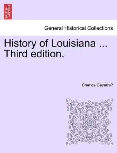 History Of Louisiana     Vol  Ii Third Edition
