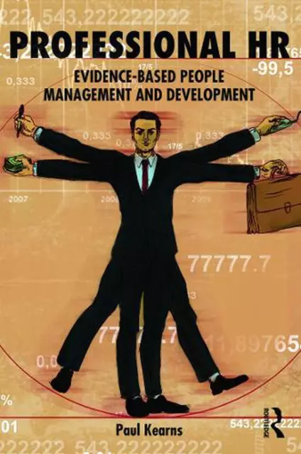 Professionelles HR: Evidenzbasiertes Personalmanagement und -entwicklung von Paul Kearn