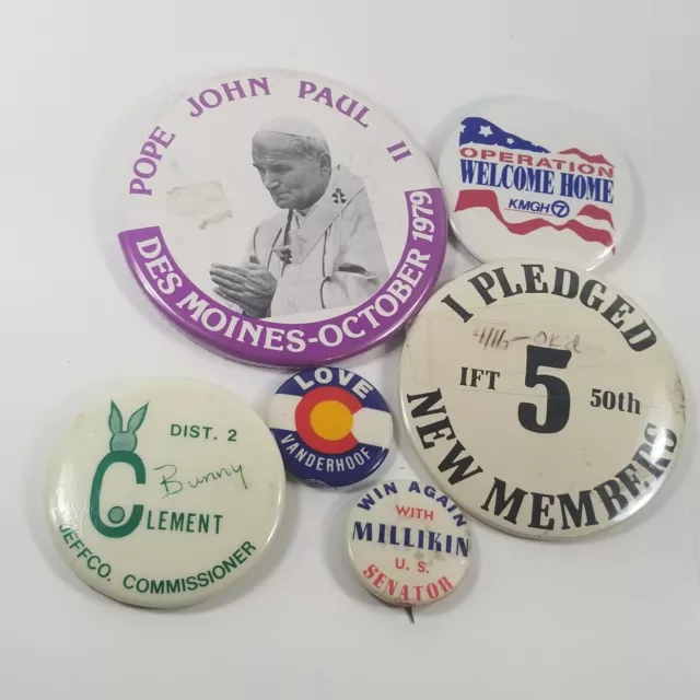 Lot Of 6 Vintage Political Pinback Buttons Campaign Pope Millikin Vanderhoof etc