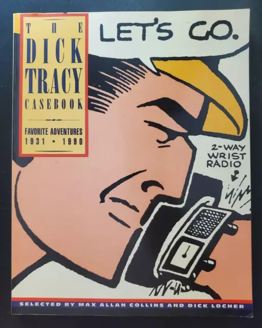 The Dick Tracy Casebook Favorite Adventures 1931-1990 1st Edition 1990 W09 L07