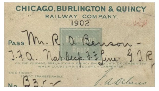 PASS Chicago, Burlington & Quincy Railroad Company  1902 R.A. Benson  Signed