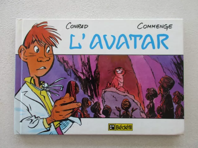 L'avatar Be/Tbe Conrad Commenge Bedefil Reedition 1985