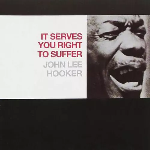 John Lee Hooker - It Serves You Right To Suffer [New Vinyl LP]