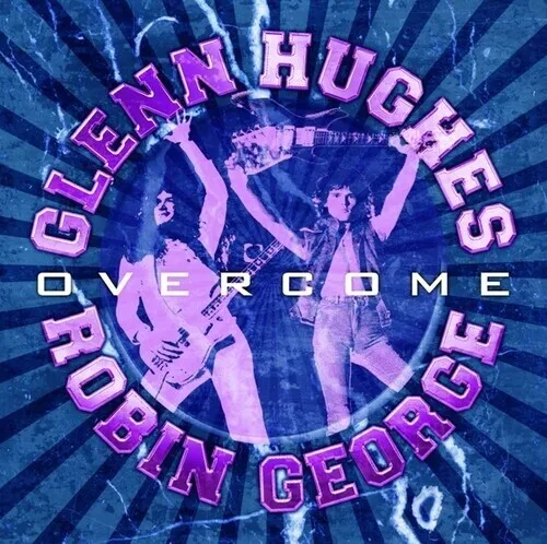 Glenn Hughes / Robin George - Overcome New Cd
