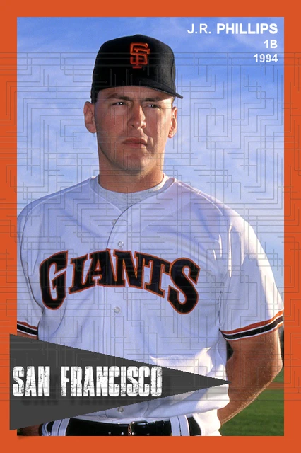 J.R. PHILLIPS 1994 San Francisco Giants choose a size full color
