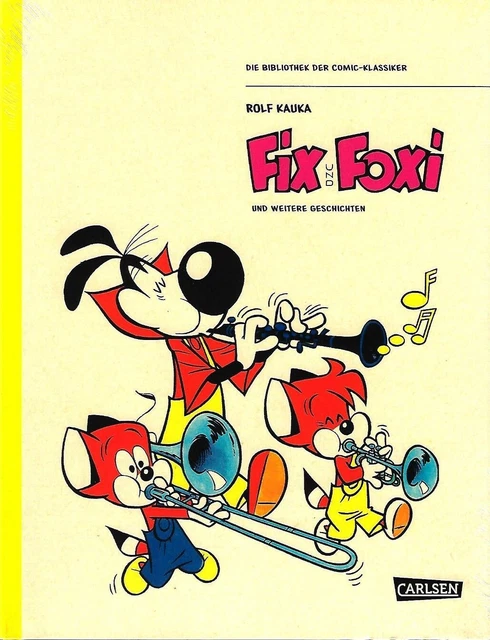 Bibliothek der Comic-Klassiker FIX UND FOXI