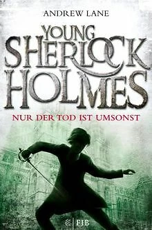 Young Sherlock Holmes 4: Nur der Tod ist umsonst von Lan... | Buch | Zustand gut