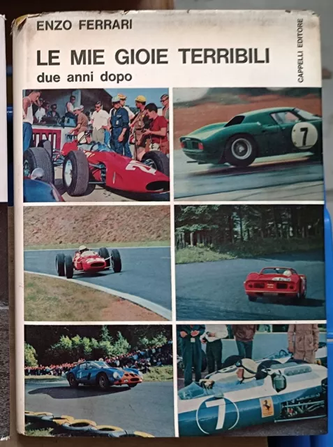 ENZO FERRARI Le mie Gioie Terribili DUE ANNI DOPO Capelli Editore 1964