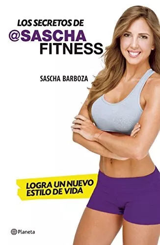 Los Secretos de Sascha Fitness. Barboza New 9786070732584 Fast Free Shipping<|