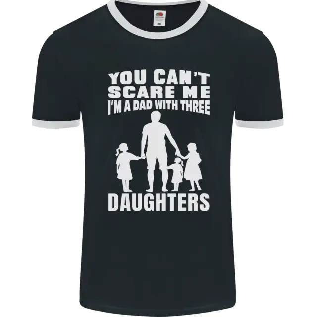 Dad With Three Daughters Funny Fathers Day Mens Ringer T-Shirt FotL