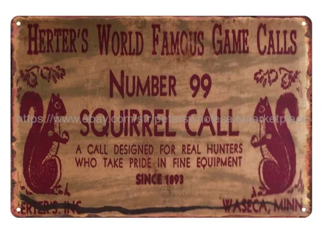 Herter's Famous 99 Squirrel Call metal tin sign nostalgic  indoor wall  decor