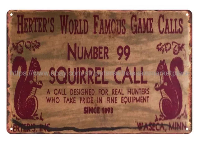 Herter's Famous 99 Squirrel Call metal tin sign nostalgic indoor wall decor Herter's Famous 99 Squirrel Call metal tin sign nostalgic indoor wall decor