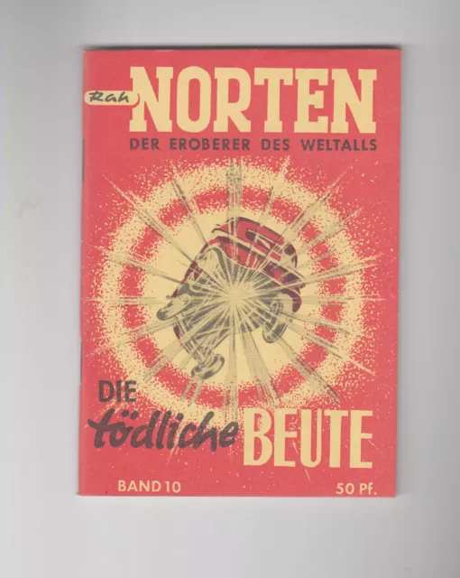 Rah Norten Der Eroberer des Weltalls 1949 Original Nr. 10 (0-1)-(0-1/1)