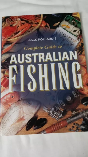 Complete Guide to Australian Fishing by Jack Pollard