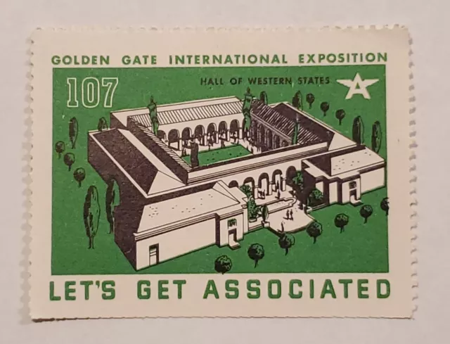 #107 Hall of Western States - Let’s Get Associated - 1938 Poster Stamp
