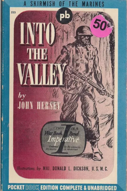 Into the Valley by John Hersey (Guadalcanel)