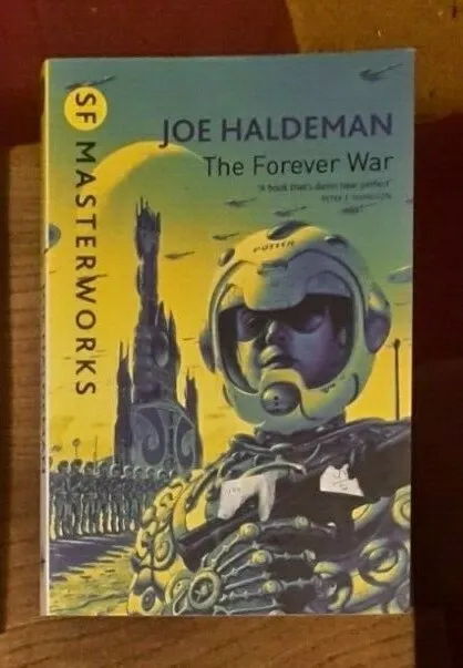 The Forever War by Joe Haldeman (SF Masterworks) Paperback Book