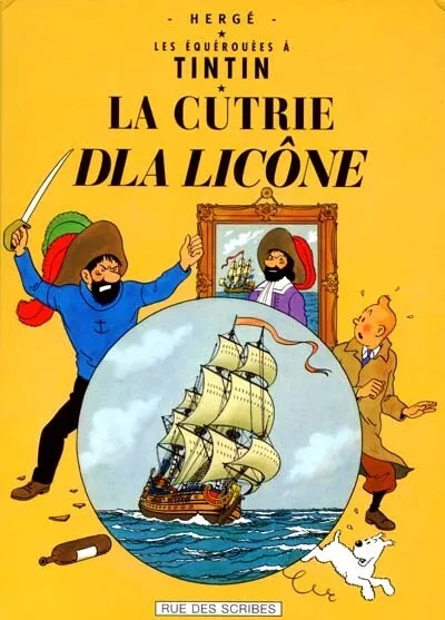 Tintin Tim Kuifje Gallo "La Cutrie Dla Licone"