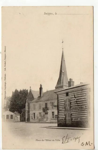 SUIPPES - Marne - CPA 51 - La place de l' Hotel de ville - carte 1900