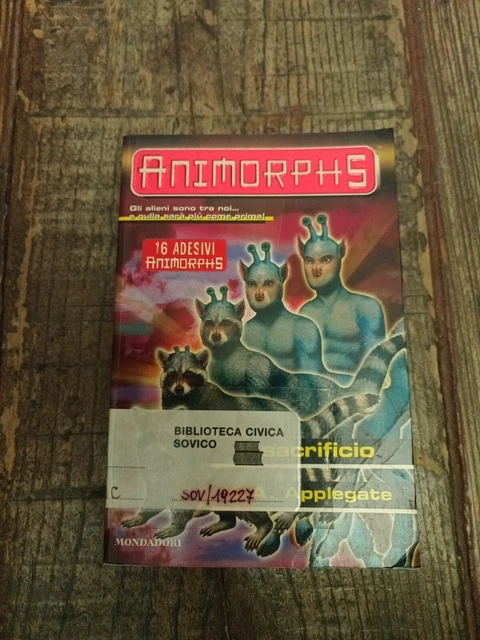 Animorphs Applegate Il Sacrificio Mondadori 1ed 2002 No Adesivi - P22