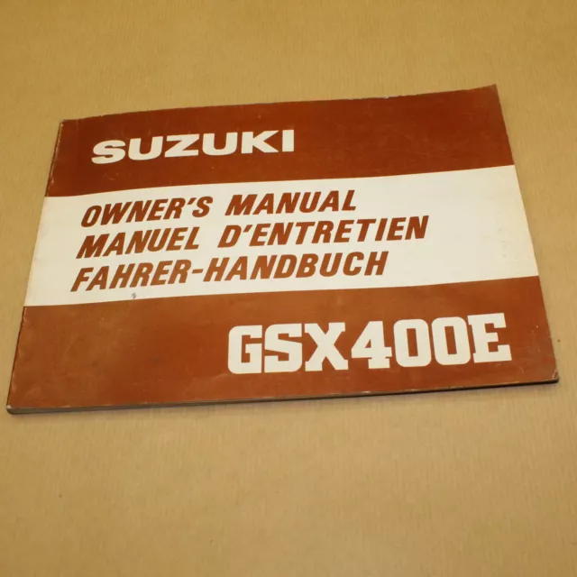 Manuel Technique D'entretien Et D'utilisation Suzuki Gsx 400 E 1981 -