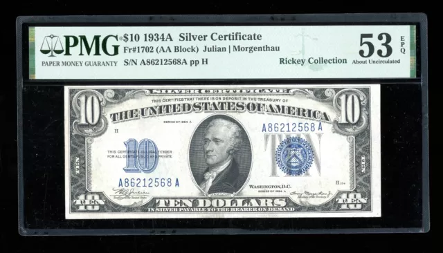 DBR 1934-A $10 Silver Fr. 1702 PMG 53 EPQ Serial A86212568A