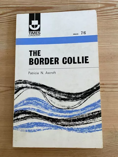 Rare Dog Book "The Border Collie" By Ascroft 1St 1965 Privately Printed I.o.m.