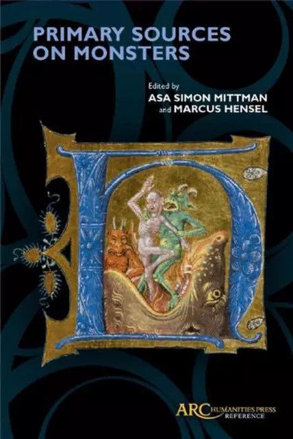 Primary Sources on Monsters by Asa Simon Mittman (English) Paperback Book