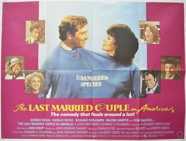 THE LAST MARRIED COUPLE IN AMERICA (1980) Original Quad Poster - Natalie Wood