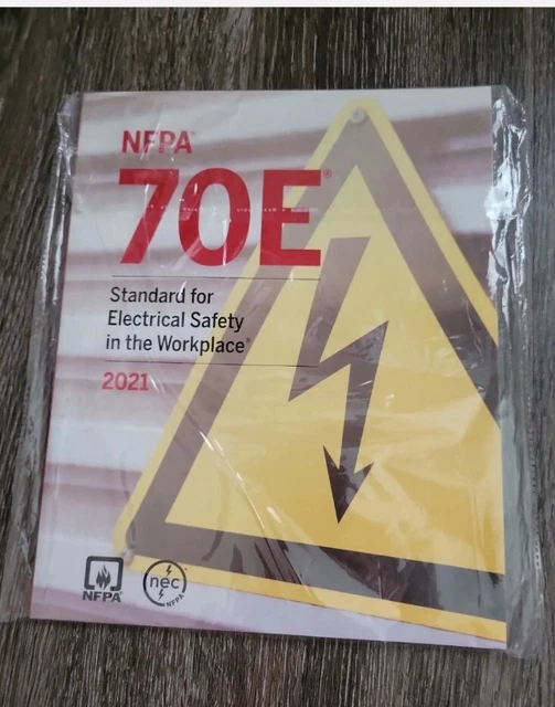 NFPA 70E STANDARD For Electrical Safety In The Workplace 2021 Edition 