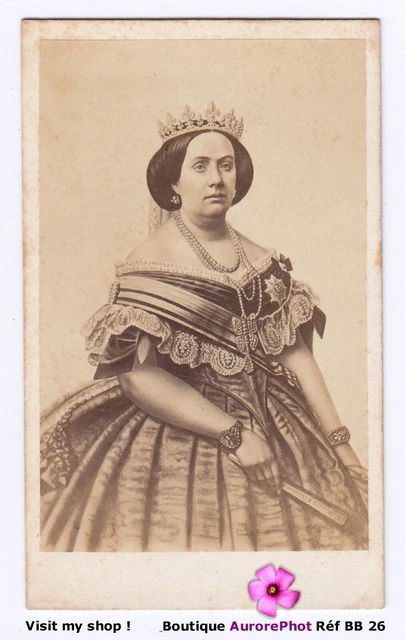 CDV Original Furne Fils & H. Tournier - Reine Isabelle II D'Espagne Vers 1860 - Photo Albuminée