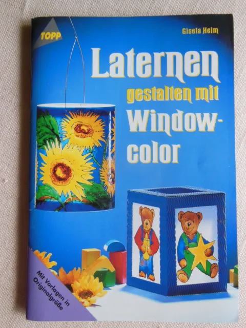 Bastelheft Window Color Laternen gestalten mit Window Color von Topp