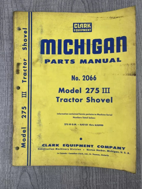 Clark Equipment Michigan Operators Manual No 2066 Model 275 III Tractor Shovel