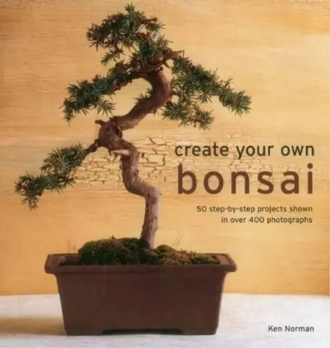 Norman Ken Create Your Own Bonsai (Gebundene Ausgabe) (US IMPORT)