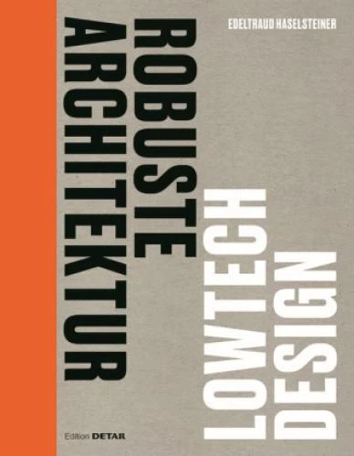 Robuste Architektur Lowtech Design 6804