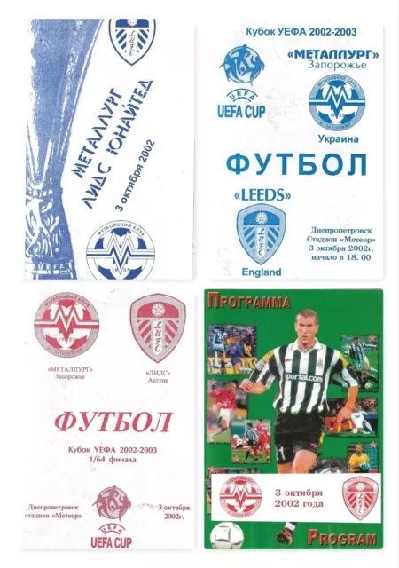 4 UNOFFICIAL Football Programmes METALURG v LEEDS UNITED Oct 2002 UEFA CUP