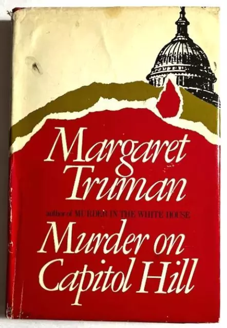 Murder on Capitol Hill by Margaret Truman (1981, HBDJ Book)