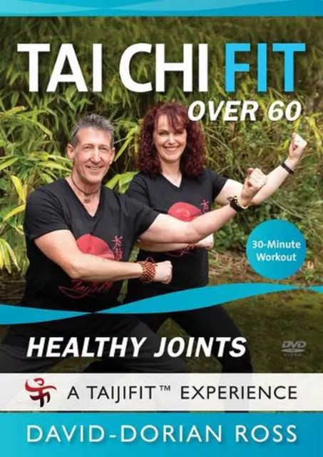 Tai Chi Fit Over 60 Healthy Joints: 30-Minute Workout by David-Dorian Ross