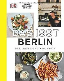 Das isst Berlin: Das Hauptstadt-Kochbuch von Donhau... | Buch | Zustand sehr gut