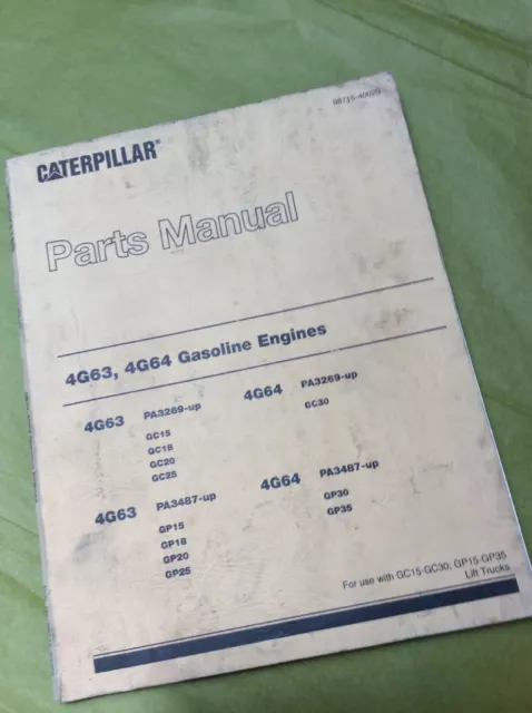 CAT Caterpillar 4G63 4G64 GAS ENGINE PARTS MANUAL BOOK CATALOG FORKLIFT GC GP