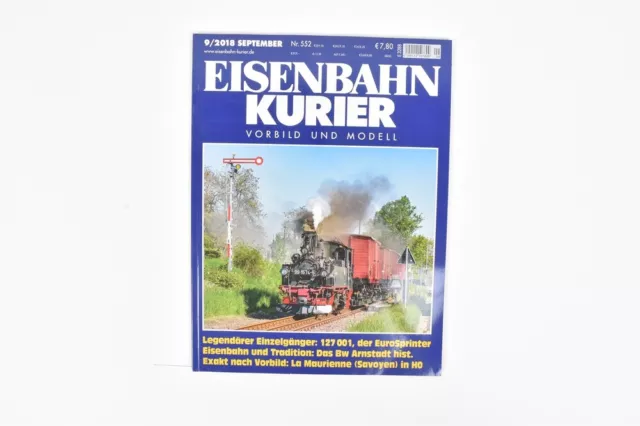 Eisenbahn-Kurier Magazin September 2018 Nr. 552 Vorbild und Modell